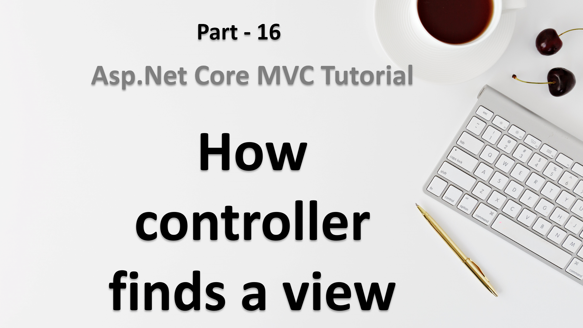 How controller finds a view in Asp.Net Core