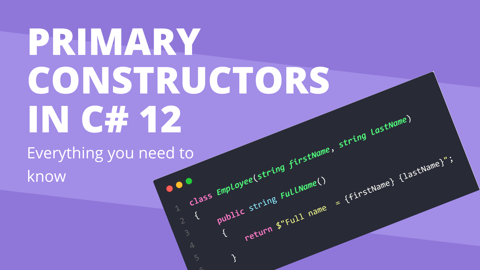 Everything about Primary constructors in C# 12  | Biggest update of DotNet 8.0